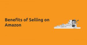 benefite of sell on amazon-sellersupport