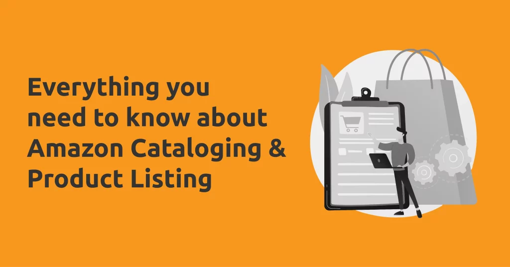 Amazon Cataloging & Product Listing (2023) Creating Compelling