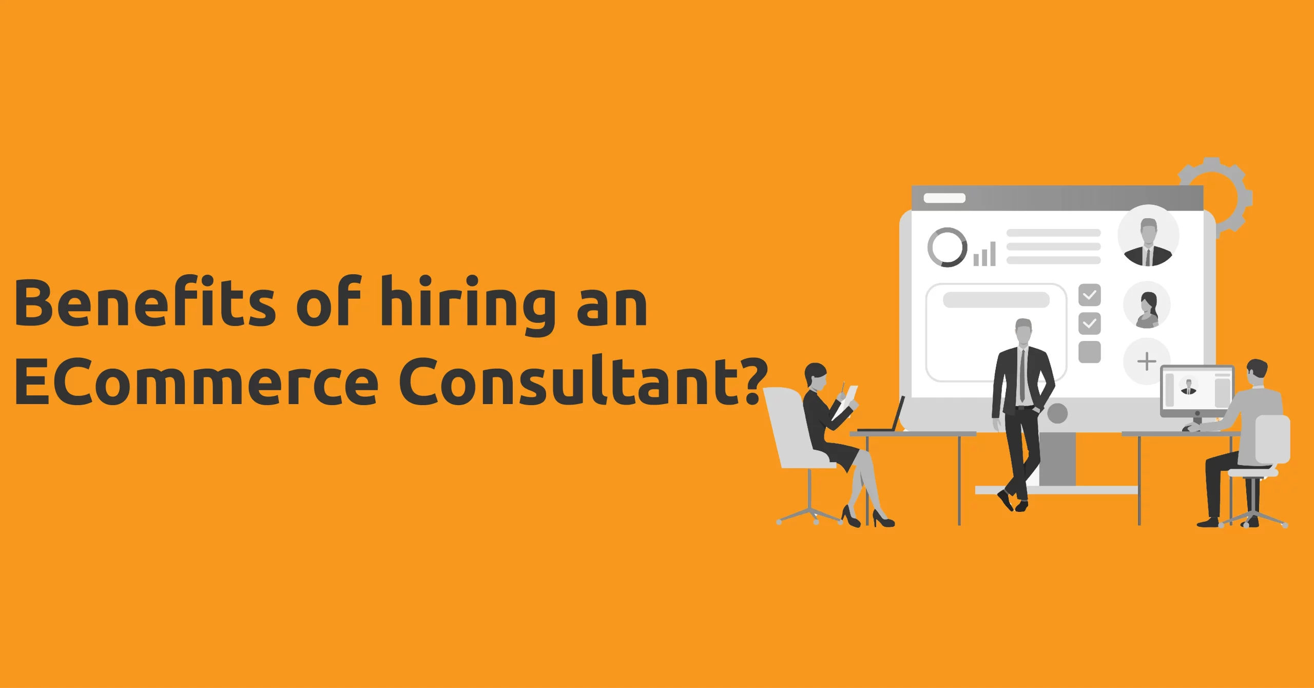 Image representing the benefits of hiring an ecommerce consultant for online business growth.